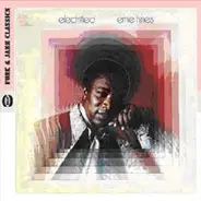 Ernie Hines - Electrified