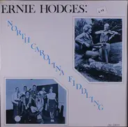 Ernie Hodges - North Carolina Fiddling