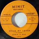 7inch Vinyl Single - Ernie K-Doe - Hello My Lover / 'Taint It The Truth
