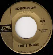 Ernie K-Doe - Mother-In-Law / I Cried My Last Tear