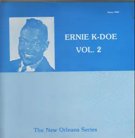 Ernie K-Doe - Ernie K-Doe Vol. 2