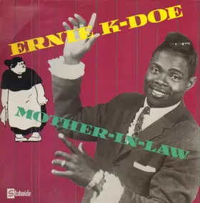 Ernie K-Doe - Mother-In-Law