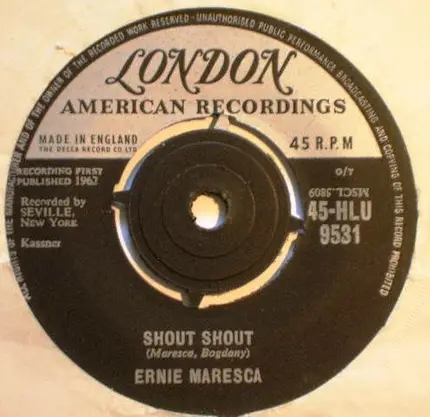Ernie Maresca - Shout! Shout! / Crying Like A Baby Over You