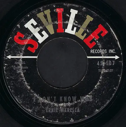 Ernie Maresca - I Don't Know Why / Lonesome Blues