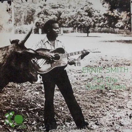 Ernie Smith - For The Good Times