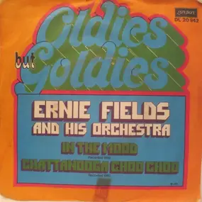 Ernie Fields Orchestra - In The Mood / Chattanooga Choo Choo