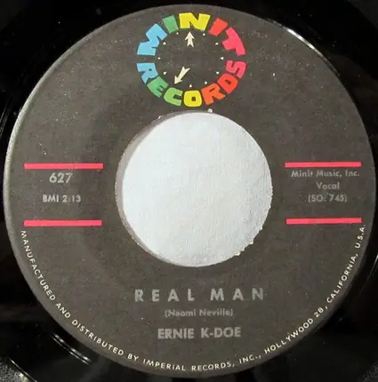 Ernie K-Doe - Real Man / Te-Ta-Te-Ta-Ta