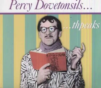 ERNIE KOVACS - PRESENTS PERCY DOVETONSIL
