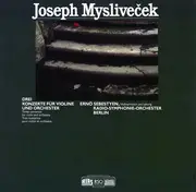 LP - Joseph Myslivecek - Violinkonzerte
