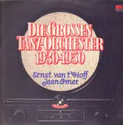 LP - Ernst Van't Hoff , Jean Omer - Die Grossen Tanz-Orchester 1930