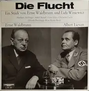 Ernst Waldbrunn , Albert Lieven - Die Flucht