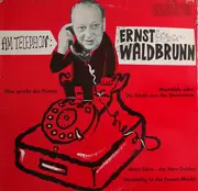 LP - Ernst Waldbrunn - Am Telephon: Ernst Waldbrunn