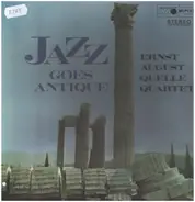 Ernst August Quelle Quartett - Jazz Goes Antique