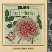 Ernst Bacon - Fond Affection