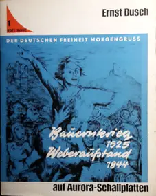 Ernst Busch - Bauernkrieg 1525 / Weberaufstand 1844