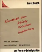 7inch Vinyl Single - Ernst Busch - Kantate Von Krieg, Frieden & Inflation