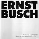 CD - Ernst Busch - Lieder Der Arbeiterklasse. Lieder Aus Dem Spanischen Bürgerkrieg