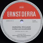 10'' - Ernst Derra , Robert Schumann , Hans-Helmut Schwarz - Medizinische Wissenschaft, Arzttum Und Menschenbild / Kinderszenen Op. 15