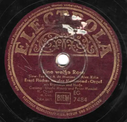 Ernst Fischer - Eine Weiße Rose / Heimatglocken