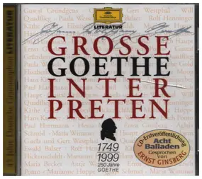 Ernst Ginsberg - Grosse Goethe Interpreten