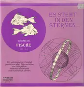 LP - Ernst Grissemann, Liane Augustin, Peter Hey a.o. - Es Steht In Den Sternen.... So Sind Die Fische