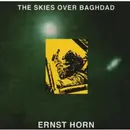 CD - Ernst Horn - The Skies Over Baghdad