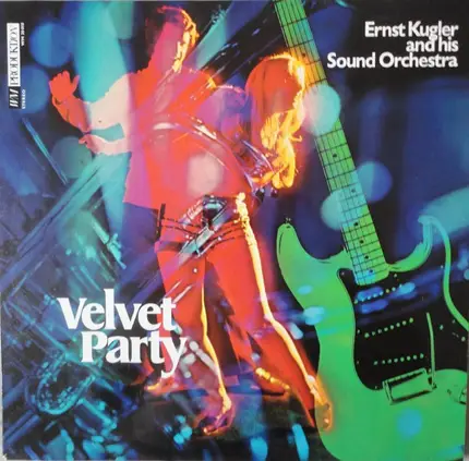 Ernst Kugler Und Sein Orchester - Velvet Party