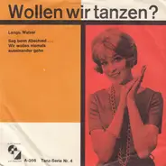 Ernst Kugler Und Sein Tanzorchester - Wollen Wir Tanzen? Langs. Walzer