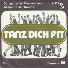 Ernst Kugler Und Sein Tanzorchester - Du Und Ich Im Mondenschein / Abends In Der Taverne