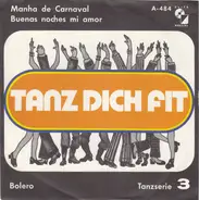 Ernst Kugler Und Sein Tanzorchester - Manha De Carnaval / Buenas Noches Mi Amor