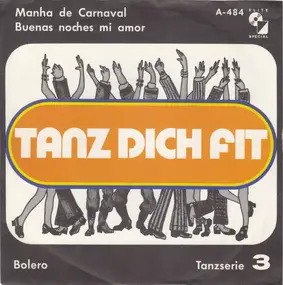 Ernst Kugler Und Sein Tanzorchester - Manha De Carnaval / Buenas Noches Mi Amor