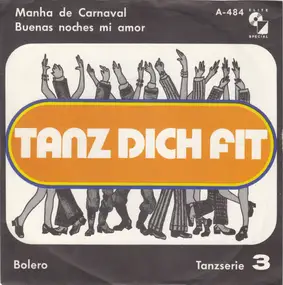 Ernst Kugler Und Sein Tanzorchester - Manha De Carnaval / Buenas Noches Mi Amor