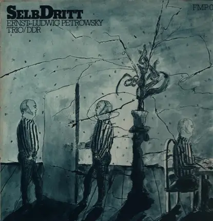 Ernst-Ludwig Petrowsky Trio - Selb-Dritt
