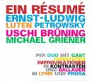 CD - Ernst-Ludwig Petrowsky / Uschi Brüning / Michael Griener - Ein Résumé