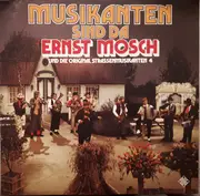 LP - Ernst Mosch Und Die Original Straßenmusikanten - Ernst Mosch Und Die Original Straßenmusikanten 4 - Musikanten Sind Da