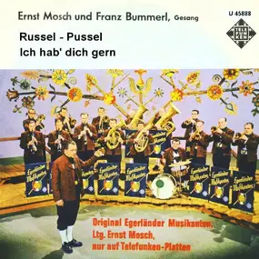 Ernst Mosch - Russel-Pussel / Ich Hab' Dich Gern