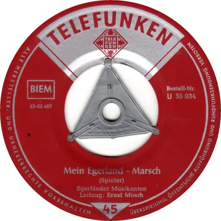 Ernst Mosch Und Franz Bummerl , Ernst Mosch Und Seine Original Egerländer Musikanten - Egerländer Marsch / Mein Egerland