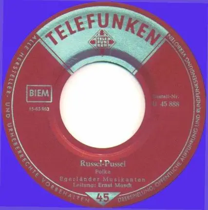 Ernst Mosch Und Franz Bummerl , Ernst Mosch Und Seine Original Egerländer Musikanten - Russel-Pussel / Ich Hab' Dich Gern
