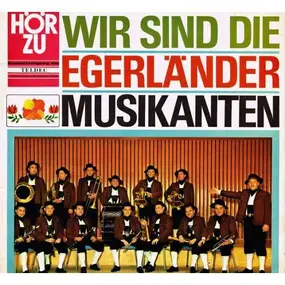Ernst Mosch - Wir Sind Die Egerländer Musikanten
