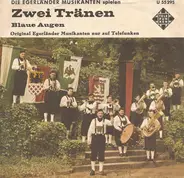 Ernst Mosch Und Seine Original Egerländer Musikanten - Zwei Tränen