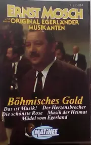 Ernst Mosch - Böhmisches Gold