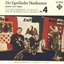 7inch Vinyl Single - Ernst Mosch Und Seine Original Egerländer Musikanten - Die Egerländer Musikanten Spielen Und Singen - Nr.4