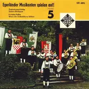 Egerländer Musikanten - Egerländer Musikanten Spielen Auf! - Nr.5