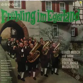 Ernst Mosch - Frühling Im Egerland