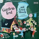LP - Ernst Mosch Und Seine Original Egerländer Musikanten - Gartenfest Mit Ernst Mosch