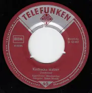 Ernst Mosch Und Seine Original Egerländer Musikanten Dirigent Ernst Mosch - Kuckucks-Walzer / Verlorene Liebe