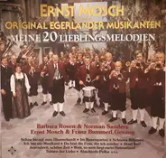 Ernst Mosch Und Seine Original Egerländer Musikanten - Meine 20 Lieblingsmelodien