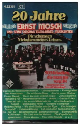 Ernst Mosch Und Seine Original Egerländer Musikanten - 20 Jahre Ernst Mosch Und Seine Original Egerländer Musikanten - Die Schönsten Lieder Meines Lebens