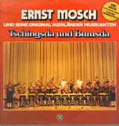 LP - Ernst Mosch Und Seine Original Egerländer Musikanten - Tschingsda Und Bumsda