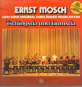 Ernst Mosch - Tschingsda Und Bumsda